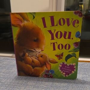 I Love You, Too Children's Book